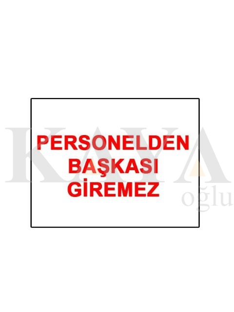 PERSONELDEN BAKASI GREMEZ